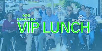 Primaire afbeelding van 805 Startups VIP Lunch #57 - Thousand Oaks