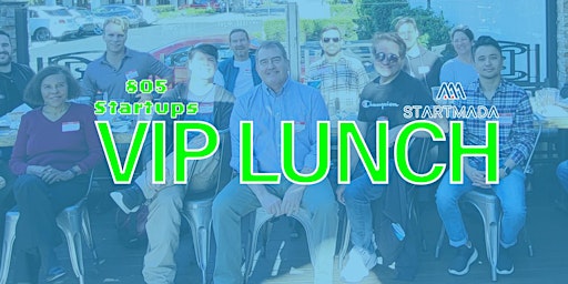 Primaire afbeelding van 805 Startups VIP Lunch #58 - Thousand Oaks