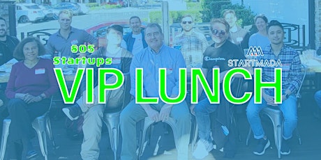 805 Startups VIP Lunch #56 - Thousand Oaks