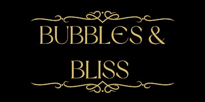 Hauptbild für Bubbles & Bliss: An Evening of Sparkling Wines