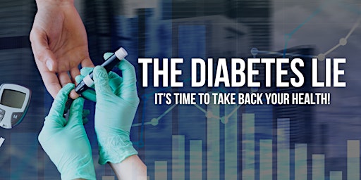 The Diabetes Lie