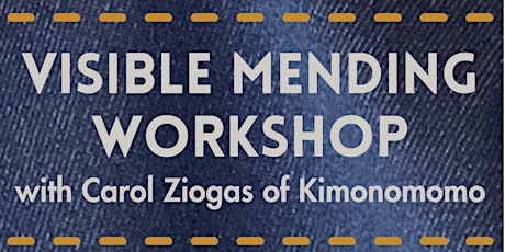 Image principale de Visible Mending Workshop with Carol Ziogas