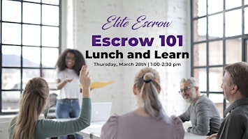 Primaire afbeelding van Escrow 101 Lunch & Learn