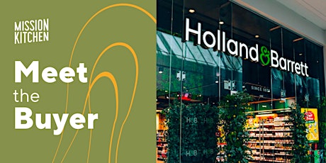 Hauptbild für Meet The Buyer: Holland & Barrett