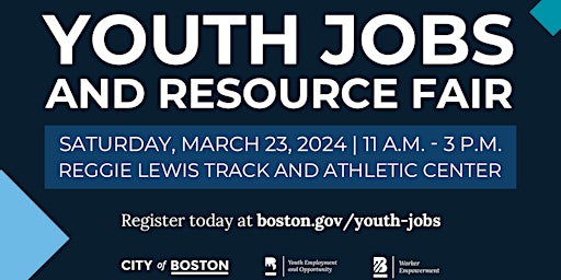 City of Boston 2024 Youth Jobs & Resource Fair primary image