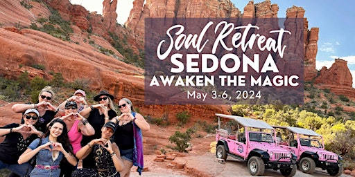 ⭐️Awaken The Magic - Sedona Intimate Women's Wellness Retreat⭐️ primary image