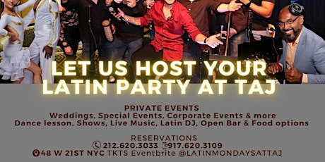 Latin Mondays at Taj Lounge 2FOR1 Anniversary Specials MAY 2024