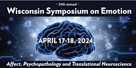 Wisconsin Symposium on Emotion  2024