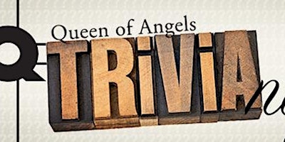 Hauptbild für Queen of Angels Trivia Night 2024