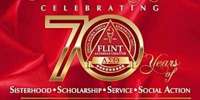 Hauptbild für 70th Chapter Anniversary Gala, Delta Sigma Theta, Flint Alumnae Chapter