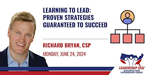 Learning to Lead: Proven Strategies Guaranteed to Succeed primary image