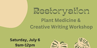Imagem principal do evento Restoryation: Plant Medicine & Creative Writing Workshop