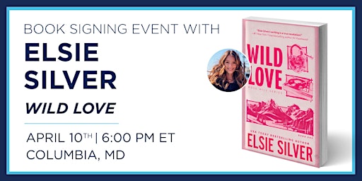 Imagen principal de Elsie Silver "Wild Love" Book Discussion & Signing Event
