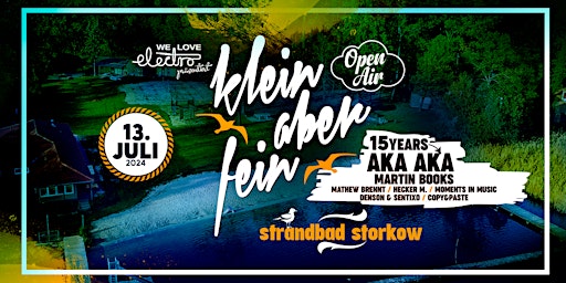 Primaire afbeelding van ★★★ Klein aber Fein Open Air 2024/ w: AKA AKA, Martin Books, uvm. ★★★