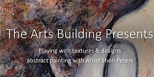 Image principale de Playing with textures & designs- abstract painting with Artist Sheri Peters