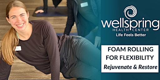 FREE Foam Rolling for Flexibility Class