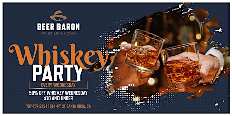 Whiskey Party, Every Wednesday - Beer Baron Whisky Bar and Kitchen