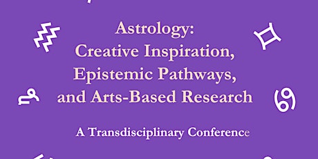 Astrology: Creative Inspiration, Epistemic Pathways, & Arts-Based Research