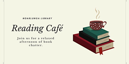 Imagem principal do evento Reading Cafe - Noarlunga Library