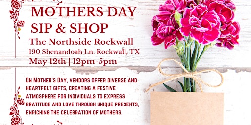 Mothers Day Sip & Shop primary image