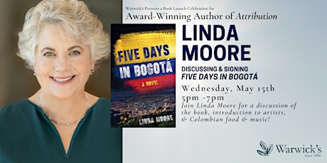 Linda Moore Book Launch Party for Five Days in Bogotá primary image