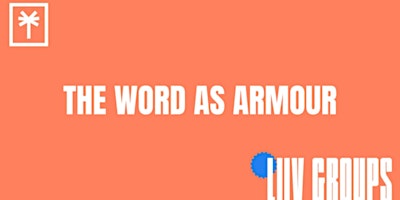 Imagem principal do evento The Word As Armour