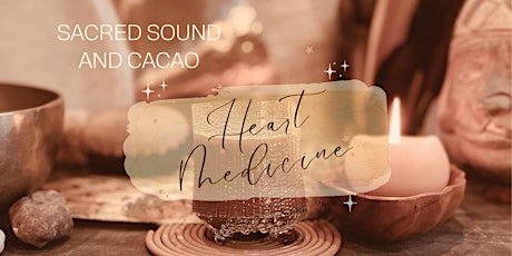 Sacred Sound and Cacao - 5th April