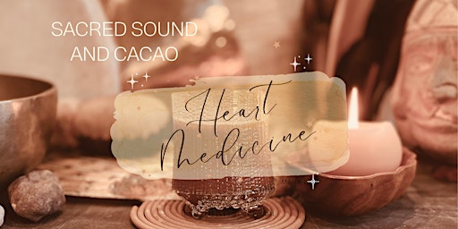 Primaire afbeelding van Sacred Sound and Cacao - 5th April