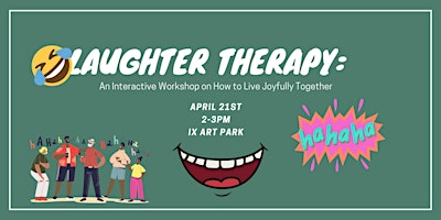 Hauptbild für Laughter Therapy: An Interactive Workshop on How to Live Joyfully Together