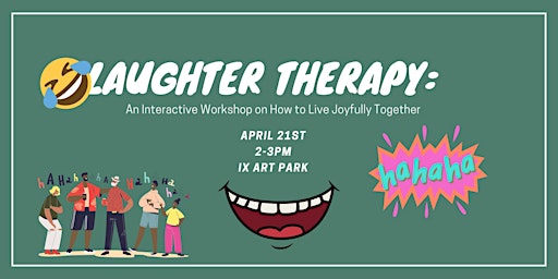 Primaire afbeelding van Laughter Therapy: An Interactive Workshop on How to Live Joyfully Together