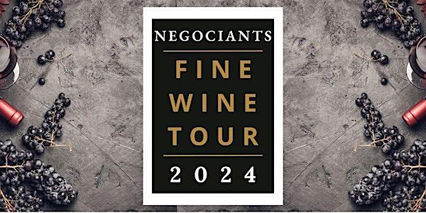 Negociants Fine Wine Tour 2024 -  Auckland