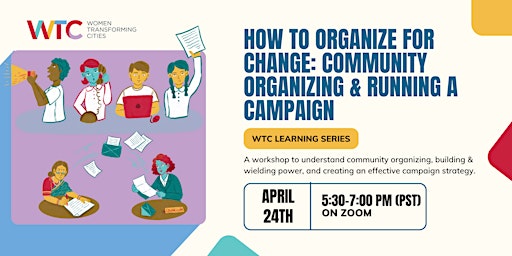 Primaire afbeelding van How to Organize For Change: Community Organizing & Running a Campaign