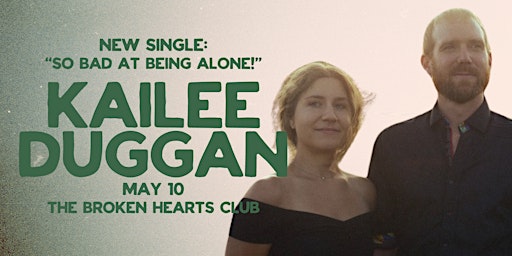 Immagine principale di Kailee Duggan @ The Broken Hearts Club 