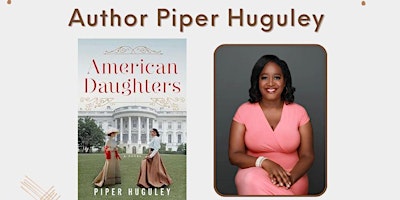 Hauptbild für An Evening with best-selling author Piper Huguely