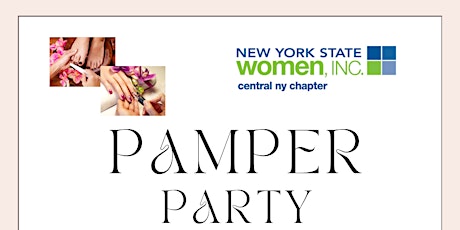 Ladies Pamper Party - sponsored by NYSWomen CNY