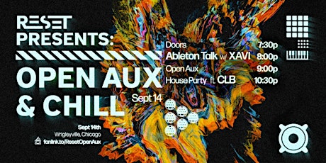 Reset Presents: Open Aux  & Chill primary image