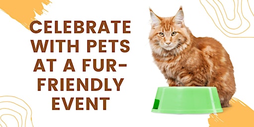 Hauptbild für Celebrate with pets at a fur-friendly event