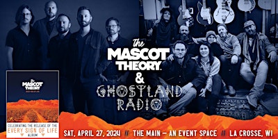 Imagem principal do evento The Mascot Theory with special guests Ghostland Radio