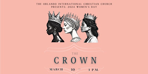 Immagine principale di 2024 Women's Day: The Crown 