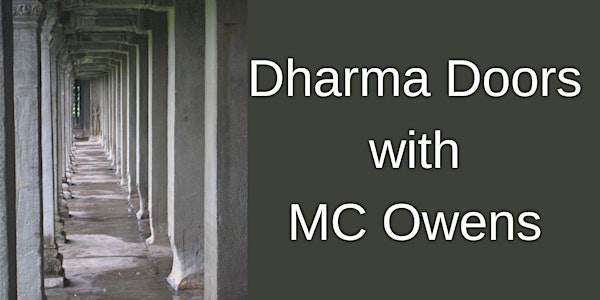 The Dharma Doors with MC Owens