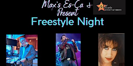 Freestyle Night at Max’s Es-Ca