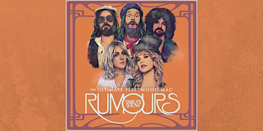 Primaire afbeelding van RUMOURS: The Ultimate Fleetwood Mac Tribute Show