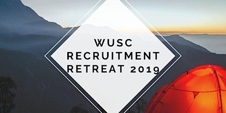 WUSC Recruitment Retreat 2019 primary image