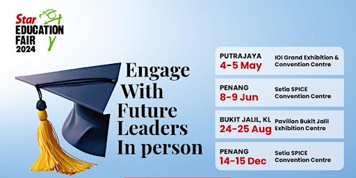 Imagem principal do evento Star Education Fair 14-15 December 2024 l Setia SPICE Penang