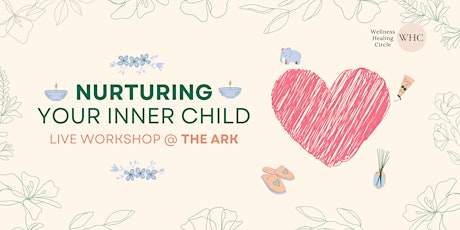 Nurturing your Inner Child Workshop primary image