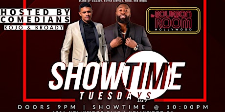 Primaire afbeelding van SHOWTIME TUESDAYS | STAND UP COMEDY | THE BOURBON ROOM