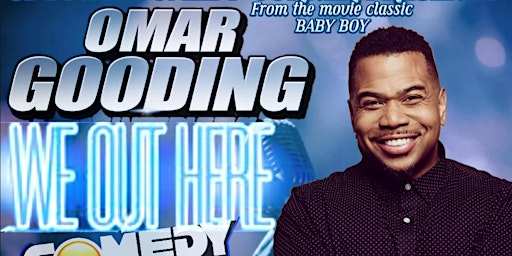 Imagem principal do evento Omar Gooding & The We Out Here Comedy Tour