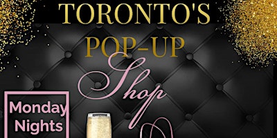 Hauptbild für Toronto's Pop Up Shop| Hip Hop Vendors Market