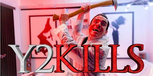 Imagem principal do evento Y2Kills a 2000's Horror Movie Tribute Immersive Experience Exhibit