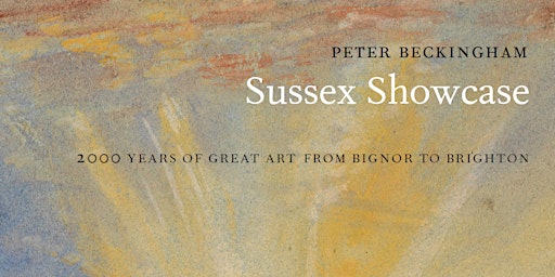 Imagem principal do evento Sussex Art: 2000 Years of Great Art from Bignor to Brighton